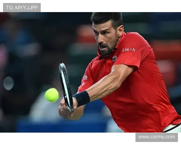 德约科维奇强势晋级上海大师赛16强展现王者风范再冲冠军荣耀 德约科维奇强势晋级上海大师赛16强展现王者风范再冲冠军荣耀